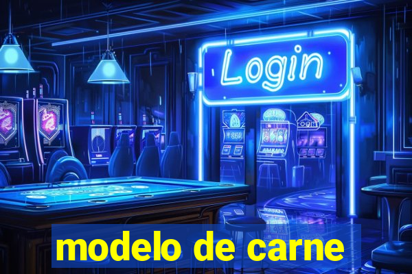 modelo de carne